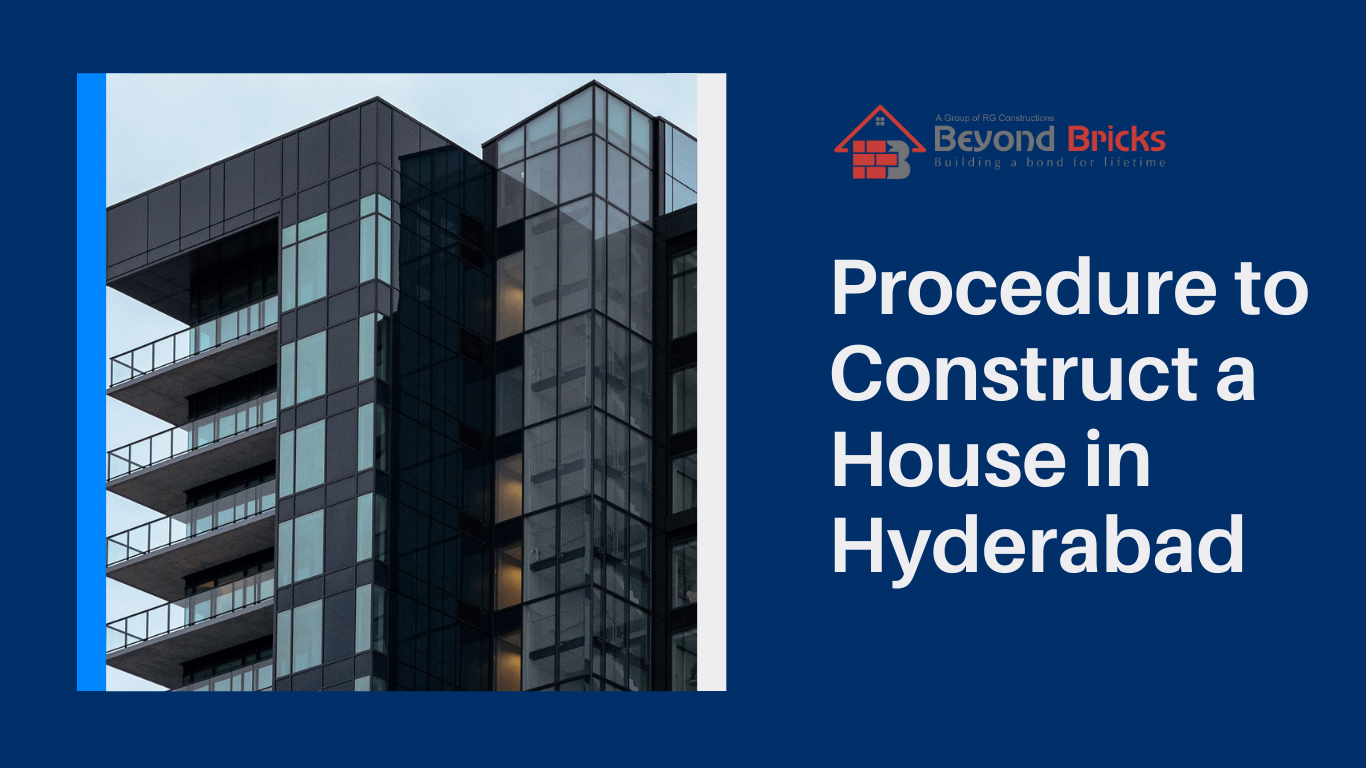 Procedure to Construct a House in Hyderabad